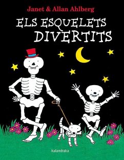 Els esquelets divertits - Ahlberg, Allan; Hall, Janet