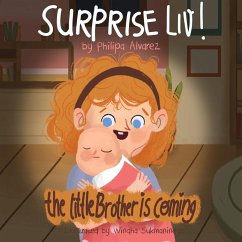 Surprise Liv! The little brother is coming! - Alvarez, Philipa