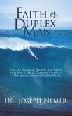Faith vs. Duplex Man
