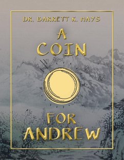 A Coin for Andrew - Hays, Barrett K.