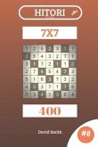 Hitori Puzzles - 400 Puzzles 7x7 Vol.8