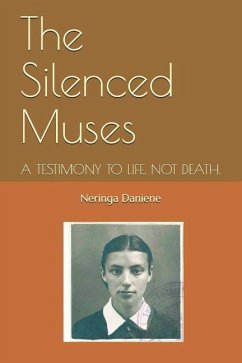 The Silenced Muses: A Story About Life. Not Death. - Vince, Laima; Daniene, Neringa