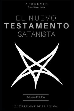 El Nuevo Testamento Satanista: El Desplome de la Pluma - (a K. a. Mikky Lafey), Aposento