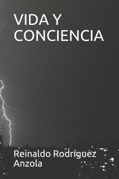 Vida Y Conciencia - Rodríguez Anzola, Reinaldo