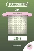 Futoshiki Puzzles - 200 Easy Puzzles 9x9 Vol.5
