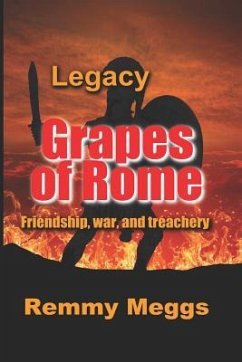 Legacy: Grapes of Rome - Meggs, Remmy