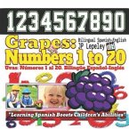 Grapes: Numbers 1 to 20. Bilingual Spanish-English: Uvas: Números 1 al 20. Bilingüe Español-Inglés