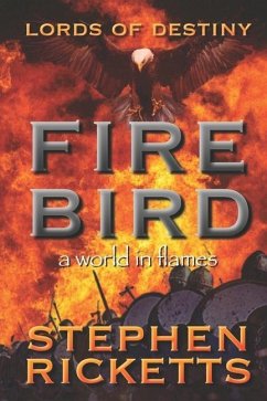 Firebird: Lords of Destiny - Ricketts, Stephen