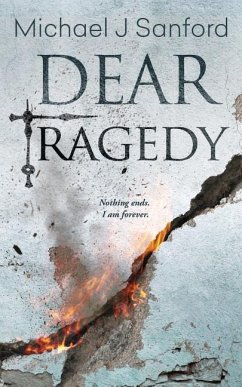 Dear Tragedy: A Dark Supernatural Thriller - Sanford, Michael J.