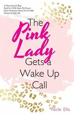 The Pink Lady Gets a Wake up Call - Ells, Nicki