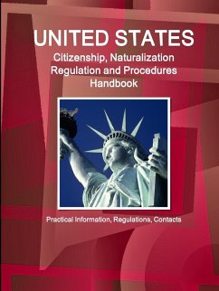 US Citizenship, Naturalization Regulation and Procedures Handbook - Ibp, Inc