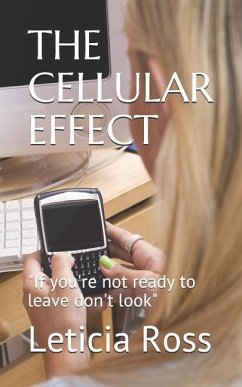 The Cellular Effect: 