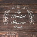 My Bridal Shower Book: Rustic Edition: Grand