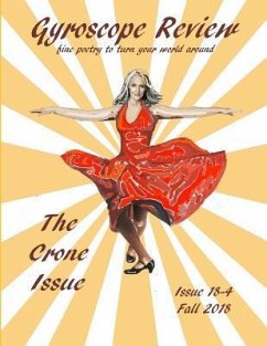 Gyroscope Review Issue 18-4 Fall 2018: The Crone Issue - Brewer Editor, Constance