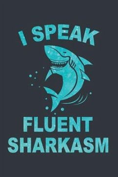 I Speak Fluent Sharkasm - Designs, Elderberry's