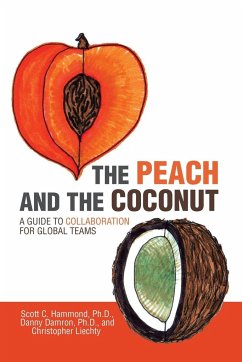 The Peach and the Coconut - Damron Ph. D., Danny; Hammond Ph. D., Scott C.; Liechty, Christopher