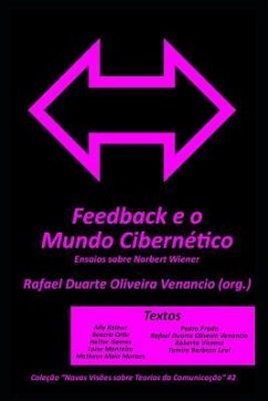 Feedback E O Mundo Cibern - Kalout, Ally; Ortiz, Beatriz; Gomes, Heitor