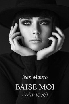 Baise Moi - Mauro, Jean