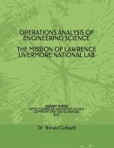 Operations Analysis of Engineering Sciences: The Mission of Lawrence Livermore National Lab