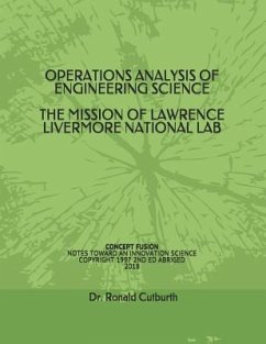 Operations Analysis of Engineering Sciences: The Mission of Lawrence Livermore National Lab - Cutburth, Ronald