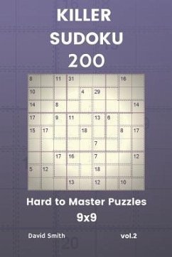 Killer Sudoku - 200 Hard to Master Puzzles 9x9 Vol.2 - Smith, David