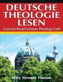 Deutsche Theologie Lesen: Learn to Read German Theology Fast!