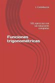 Funciones trigonométricas: 501 ejercicios con las soluciones completas