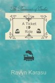 A Ticket to Ride