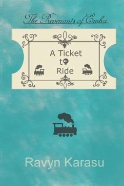 A Ticket to Ride - Karasu, Ravyn