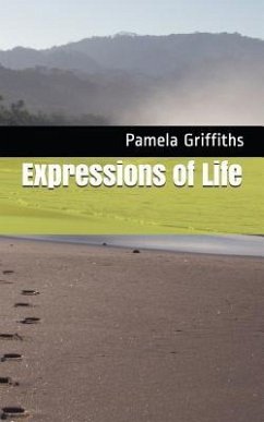 Expressions of Life - Griffiths, Pamela