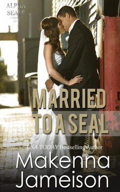 Married to a SEAL - Jameison, Makenna