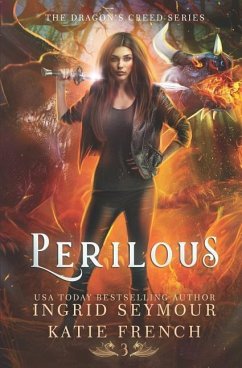 Perilous - Seymour, Ingrid; French, Katie