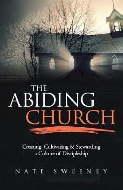 The Abiding Church - Sweeney, Nate
