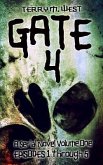 Gate 4: A Serial Novel Volume One: Episodes 1-5