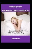 Sleeping Clean - The New Trend in Healthcare