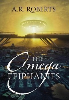 The Omega Epiphanies - Roberts, A. R.