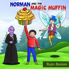 Norman and the Magic Muffin - Raman, Rajiv