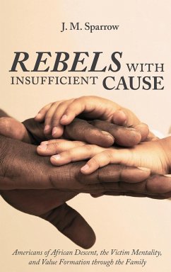 Rebels with Insufficient Cause - Sparrow, J. M.