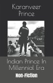 Indian Prince In Millennial Era: Non-Fiction