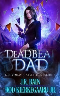 Deadbeat Dad - Kierkegaard Jr, Rod; Rain, J. R.