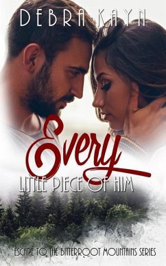 Every Little Piece of Him - Kayn, Debra