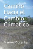 Camino Hacia el Cambio Climatico