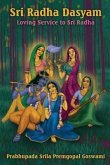 Sri Radha Dasyam: Loving Service to Sri Radha