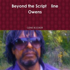 Beyond the Script line Owens - Booker, Gene