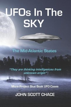 UFOs In The Sky: The Mid-Atlantic States - Chace, John Scott