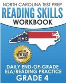 NORTH CAROLINA TEST PREP Reading Skills Workbook Daily End-of-Grade ELA/Reading Practice Grade 4: Preparation for the EOG English Language Arts/Readin