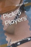 Pick-5 Players: Tonight