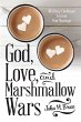 God, Love, and Marshmallow Wars - Bild 1