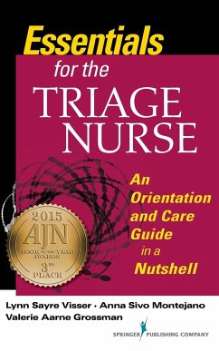 Essentials for the Triage Nurse - Visser, Lynn Sayre; Montejano, Anna Sivo; Grossman, Valerie Aarne