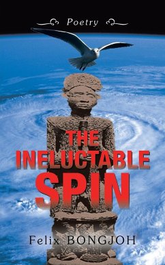 The Ineluctable Spin - Bongjoh, Felix